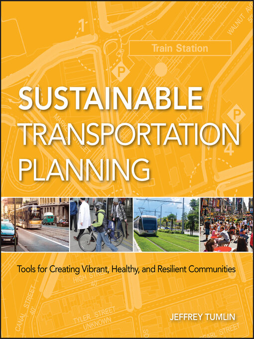 Title details for Sustainable Transportation Planning by Jeffrey Tumlin - Available